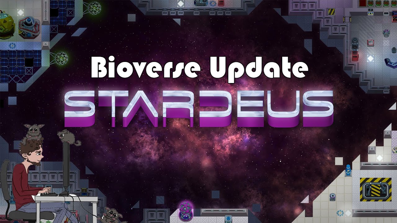 Bioverse Update - 10 - Stardeus