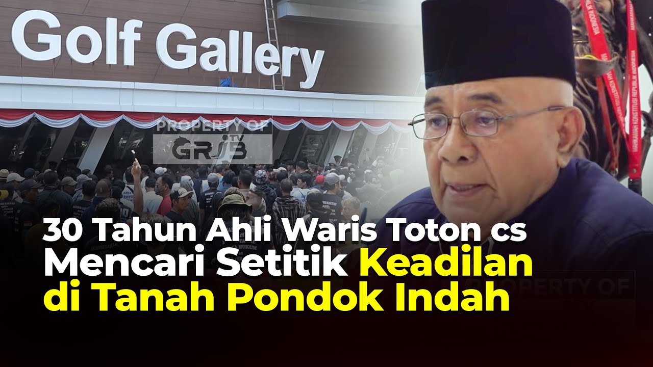 30 Tahun Ahli Waris Toton cs Mencari Setitik Keadilan di Tanah Pondok Indah