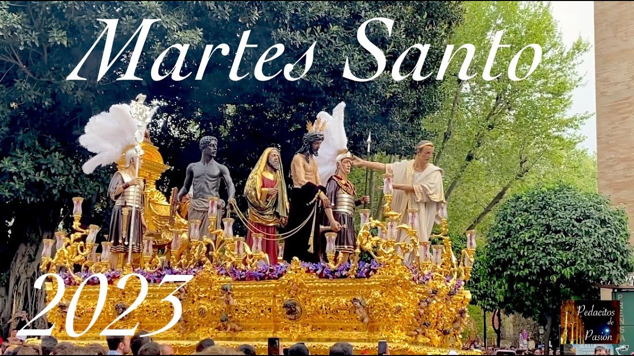 MARTES SANTO | Semana Santa Sevilla 2023