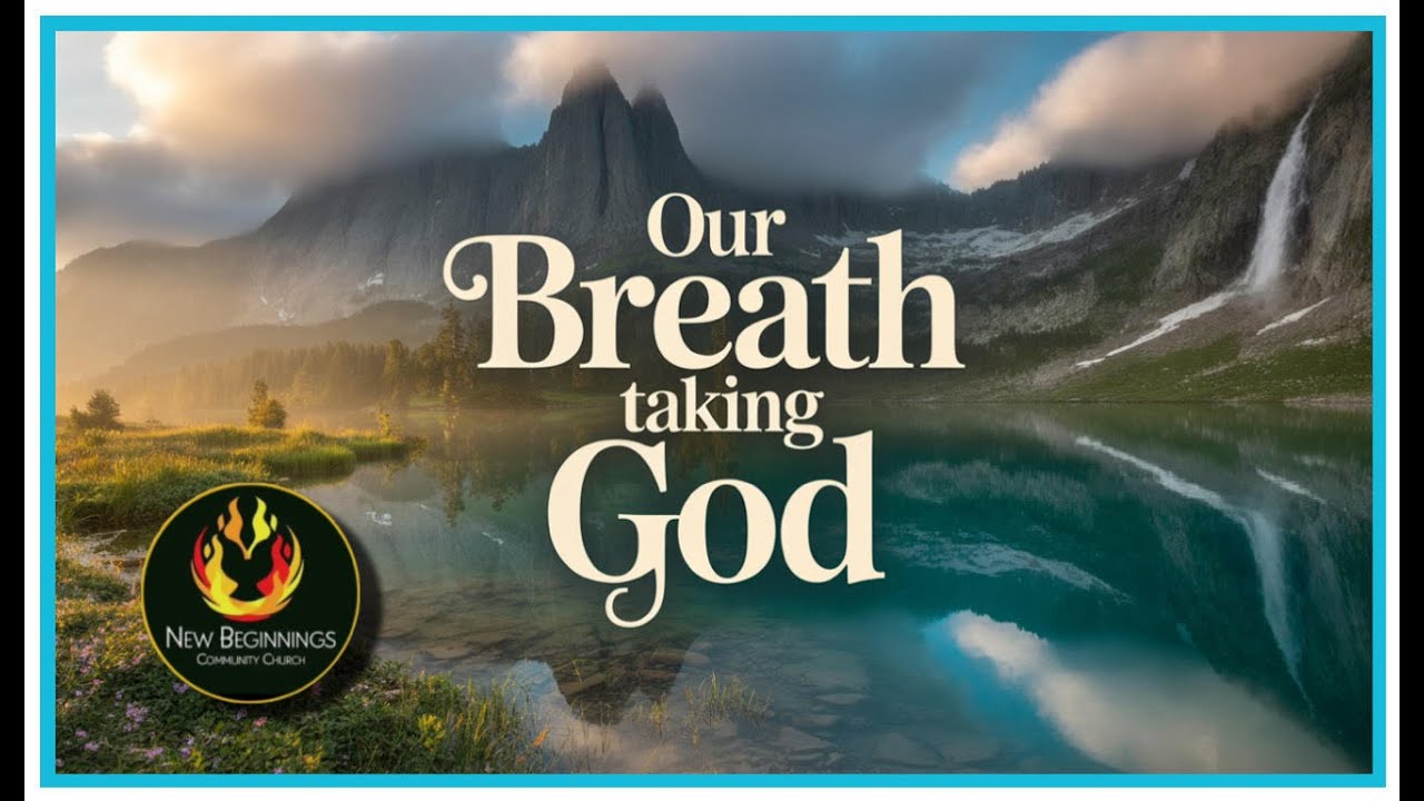 Our Breath Taking God / Tim Concannon / December 21st, 2025