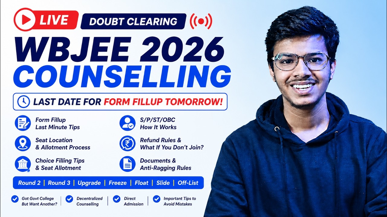 WBJEE 2026 Counselling 🔴 Doubt Clearing | Choice Filling, Seat Allotment, Refund, Round 2, 3 & More