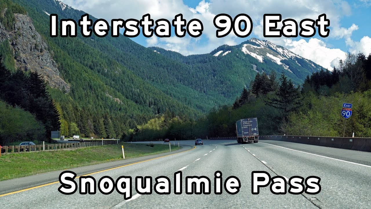 Interstate 90 East - Snoqualmie Pass -  Seattle Washington