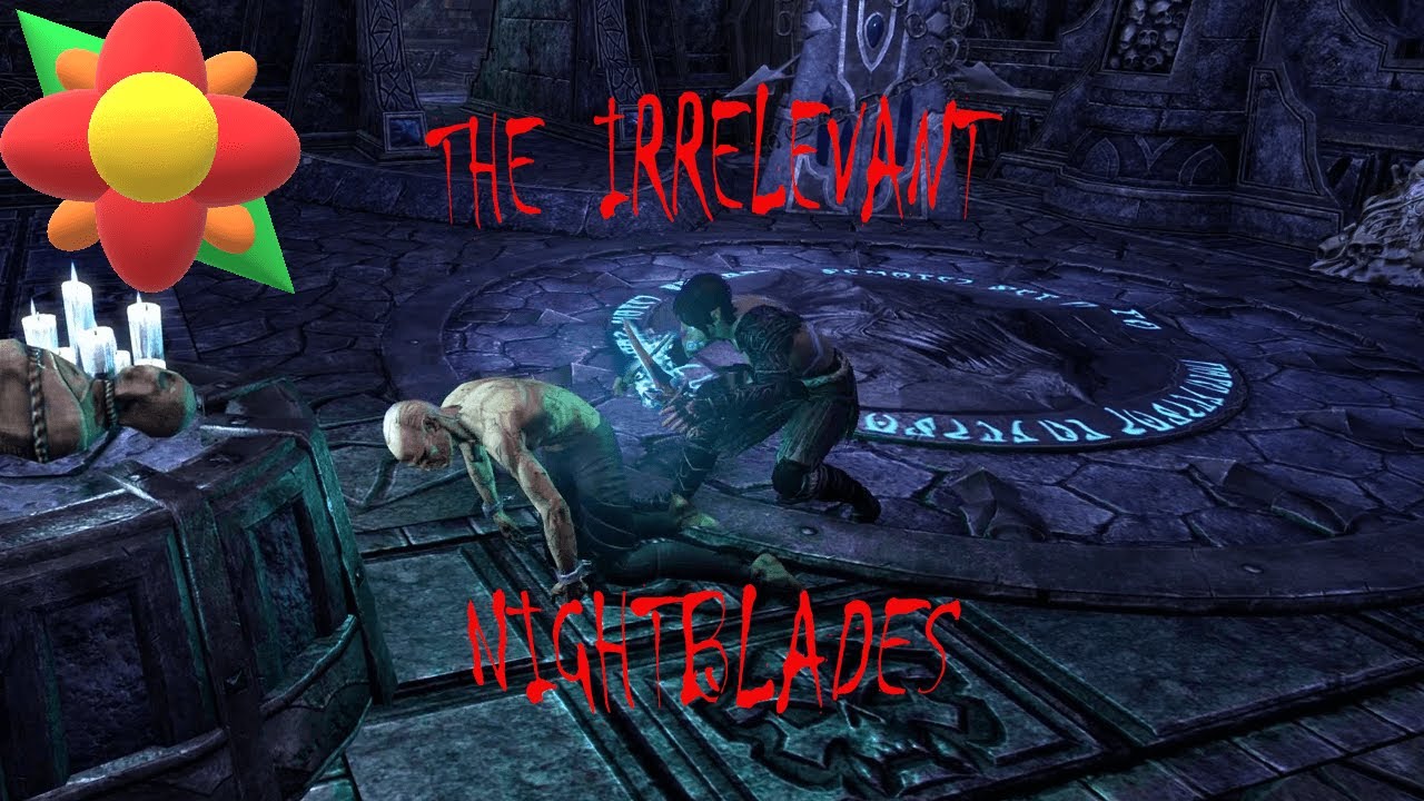 ESO: The Irrelevant: Nightblades (Flames of Ambition)
