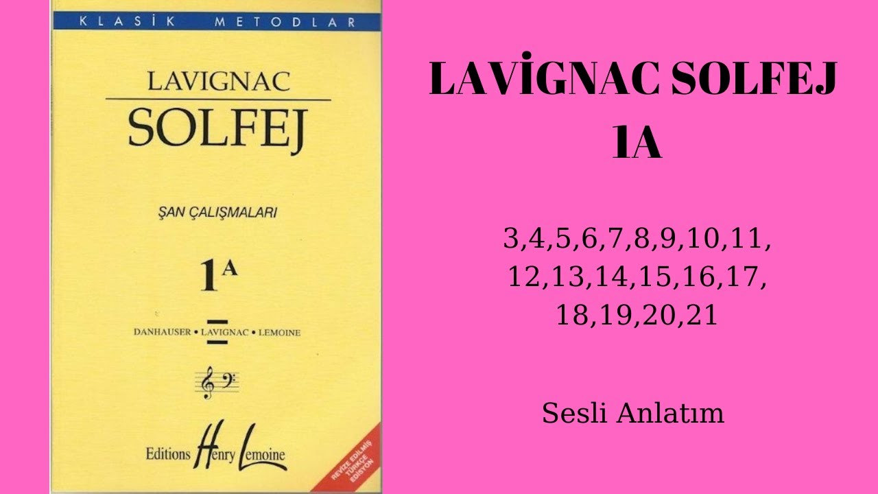 LAVİGNAC 1A - 3 ve 21 arası tüm solfejler