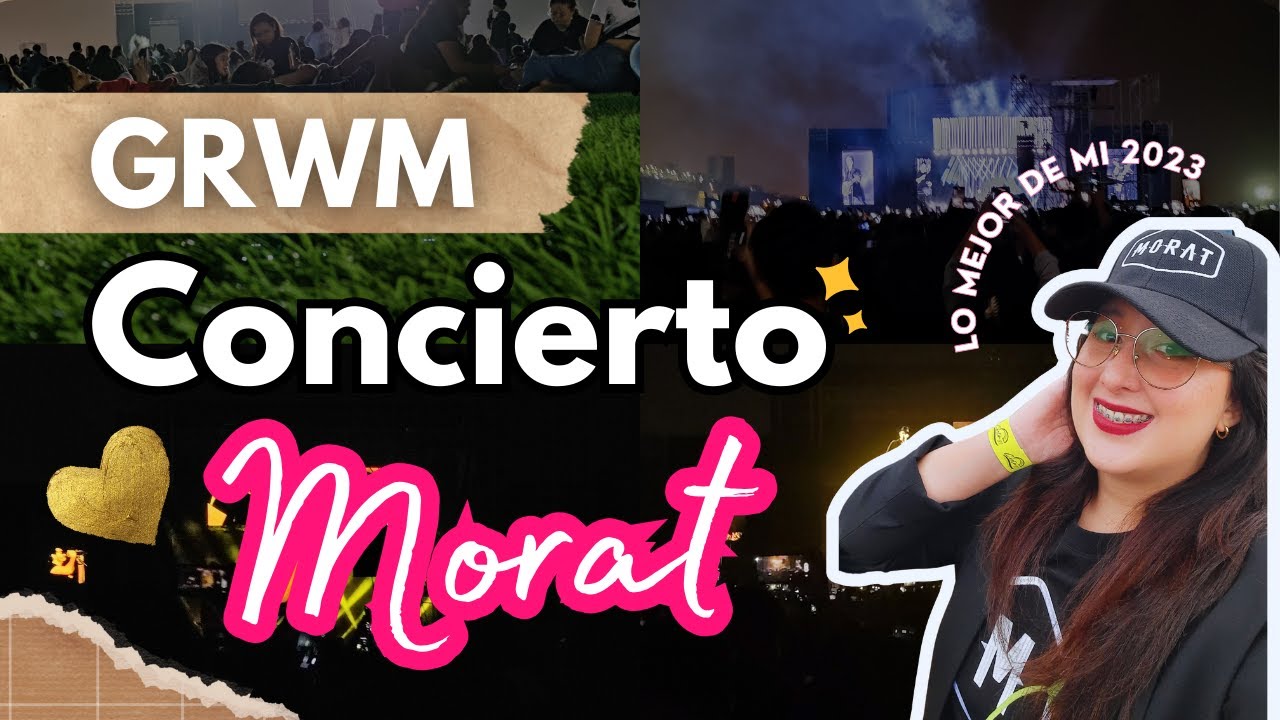GRWM + Concierto de Morat en Lima 💖 casi completo 🥰 8 noviembre 2023