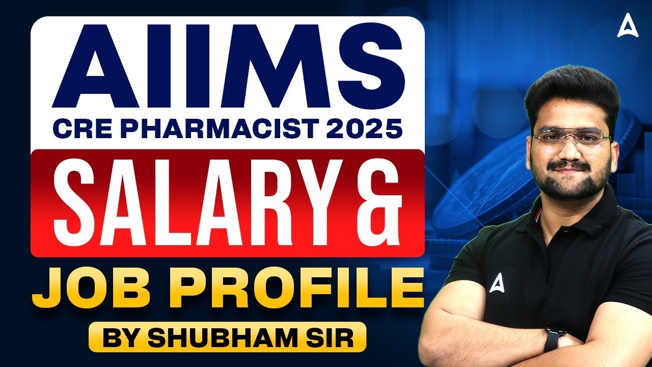 AIIMS CRE Pharmacist 2025 | Salary & Job Profile | Full Details by Shubham Sir | Govt Job Insights