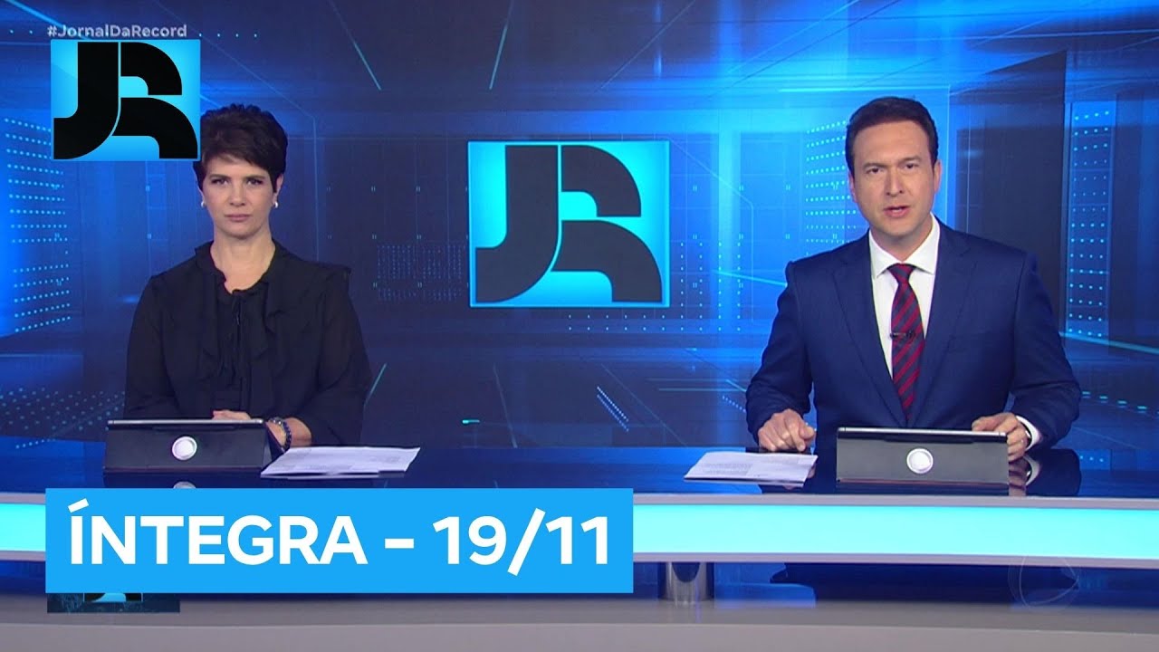 Assista à íntegra do Jornal da Record | 19/11/2025