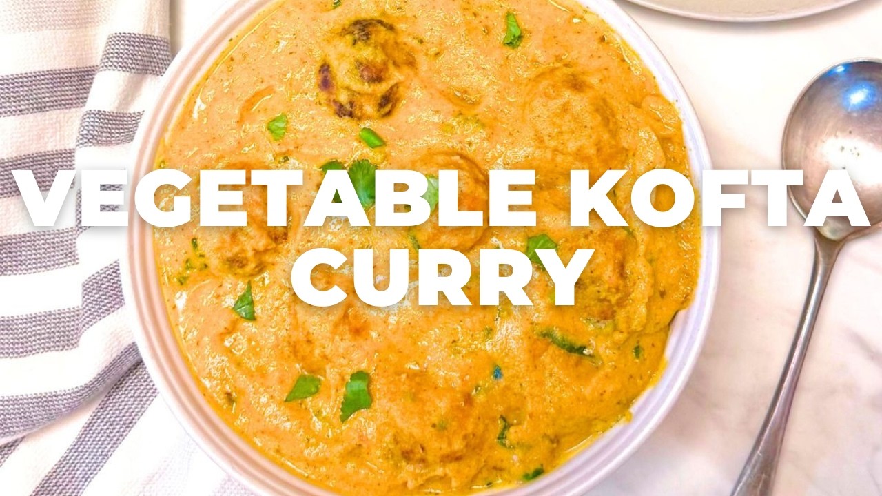 Mixed Vegetable Kofta Curry  - Flavours Treat