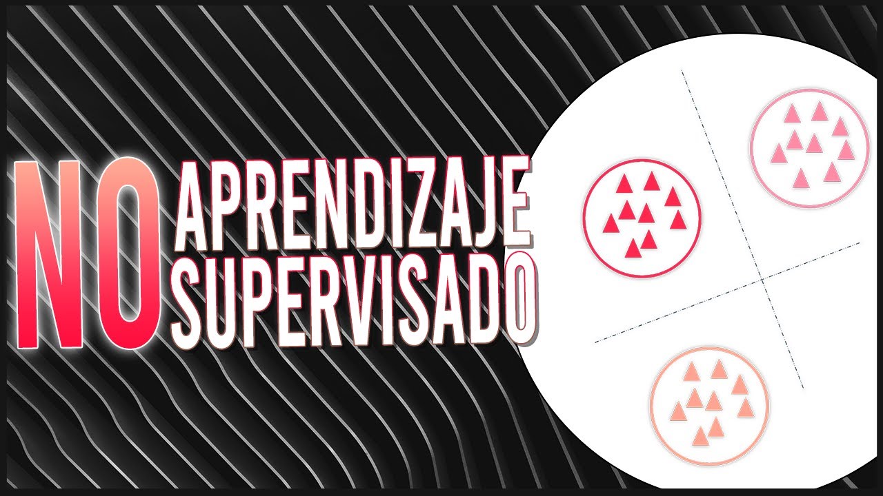 QUÉ es el Aprendizaje No Supervisado 🎓 | TODO lo que necesitas saber ✅