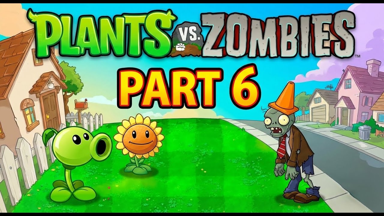 Plants vs Zombies Gameplay Part 6 🕹️🎮