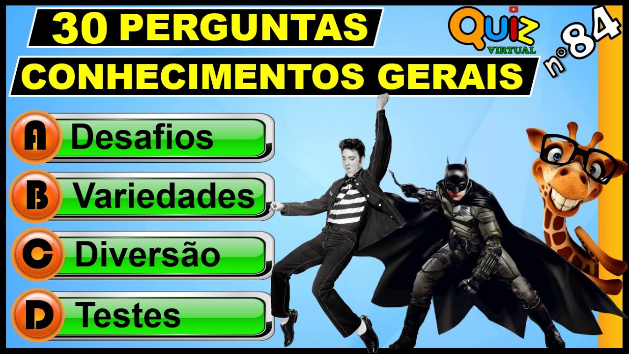 QUIZ VIRTUAL 84 | Teste o seu conhecimento nessas perguntas de conhecimentos gerais.