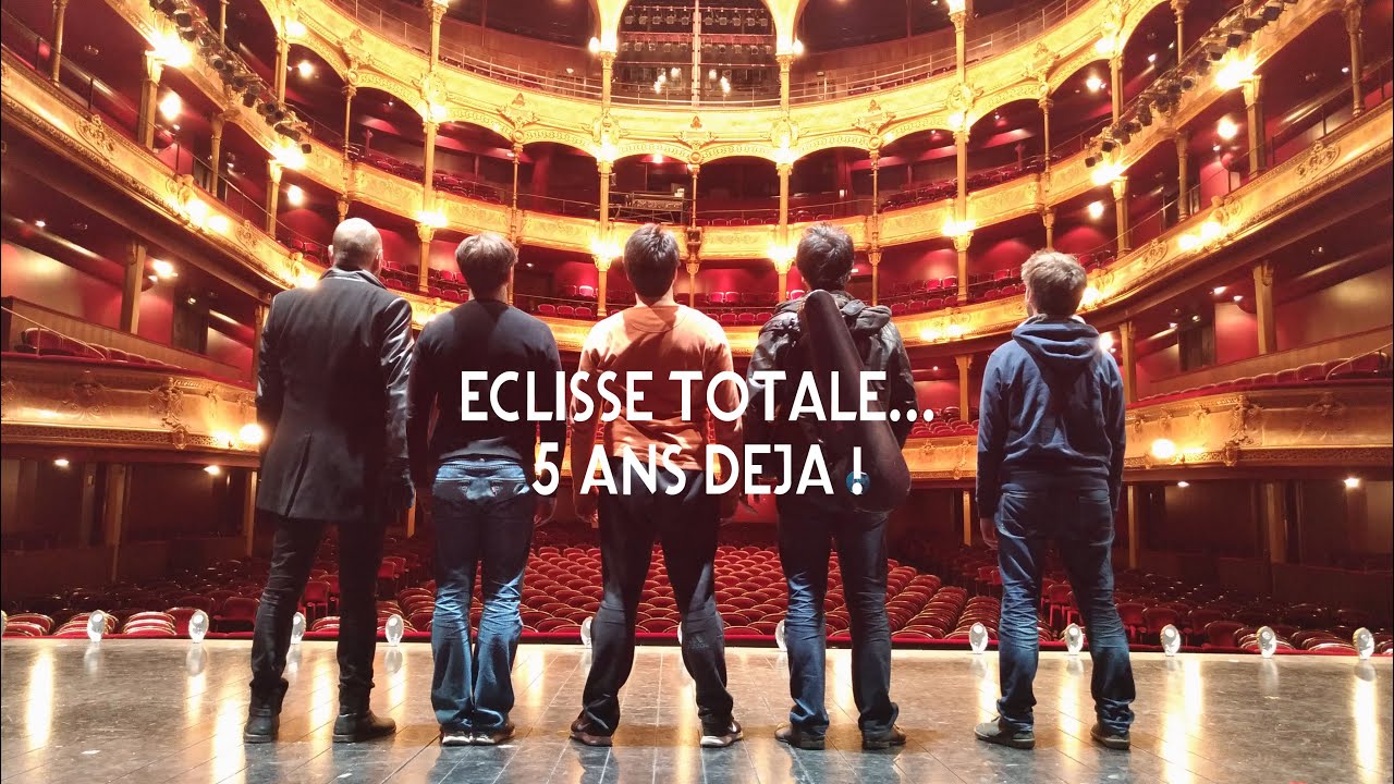 &Eacute;clisse Totale...5 ans d&eacute;j&agrave; !