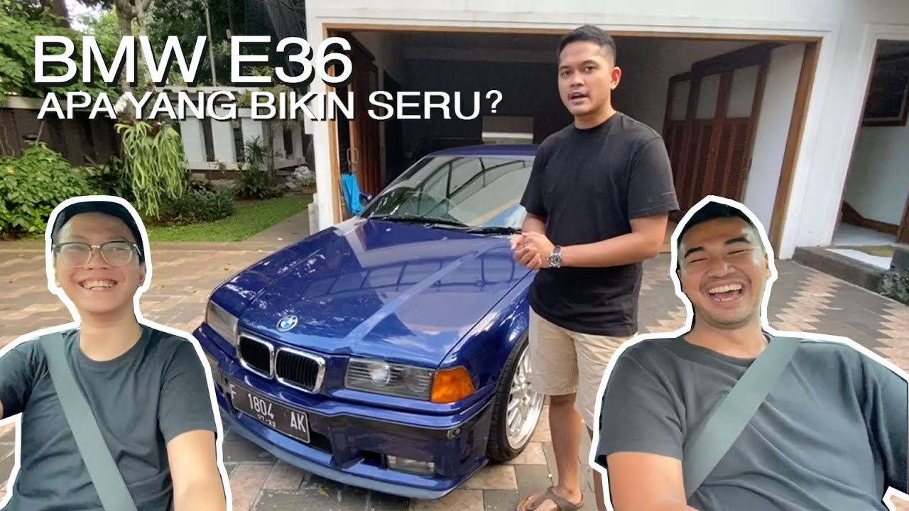 BMW 323i E36 - APA YANG BIKIN SERU? - CanCinTune Episode 1