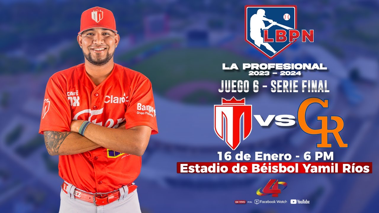 SERIE FINAL:  Tren del Norte VS Gigantes de Rivas - Liga de Béisbol Profesional Nacional 2023 - 2024
