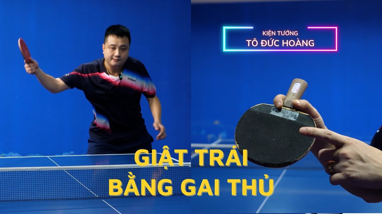 #34 Hướng dẫn kỹ thuật giật trái bằng mặt vợt gai thủ | Học bóng bàn cơ bản | Hoàng Chốp Bóng Bàn