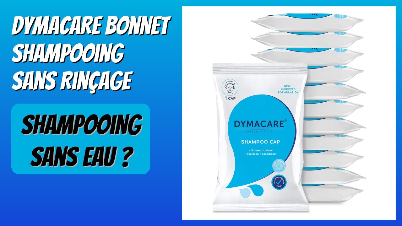 AVIS (2026) : Dymacare Bonnet Shampooing Sans Rinçage. DÉTAILS