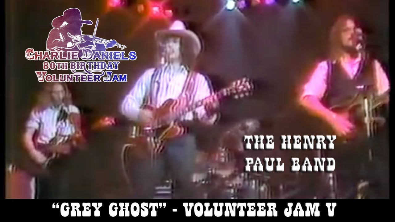 The Henry Paul Band - Grey Ghost - Volunteer Jam V