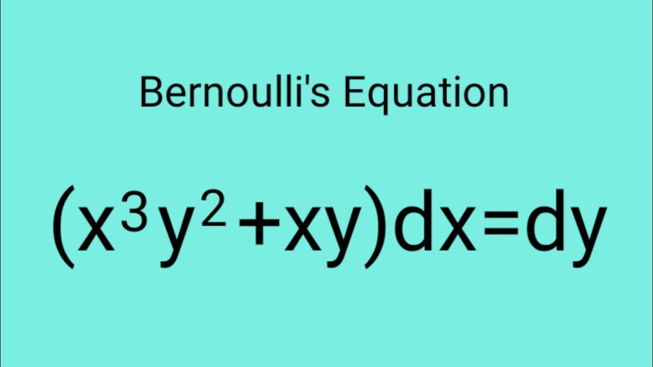 (x^3y^2+xy)dx=dy #BernoullisEquation L689
