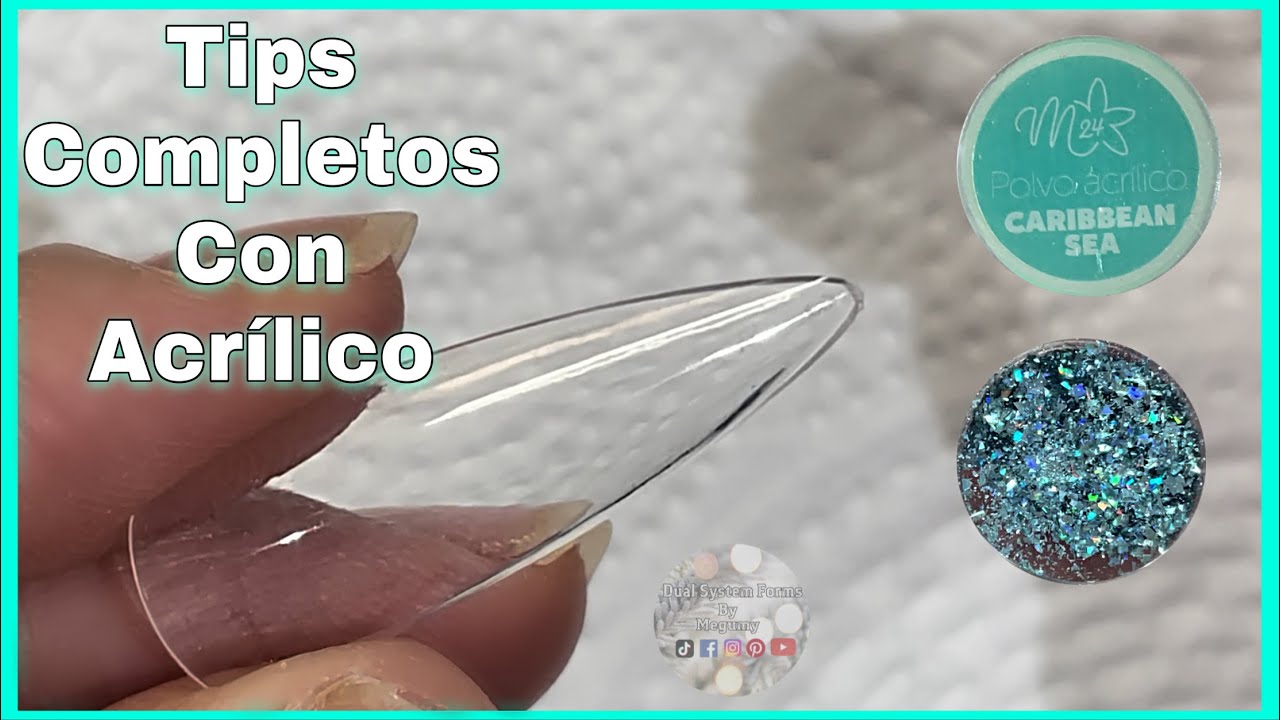 APRENDE CÓMO APLICAR LOS TIPS COMPLETOS CON ACRÍLICO 