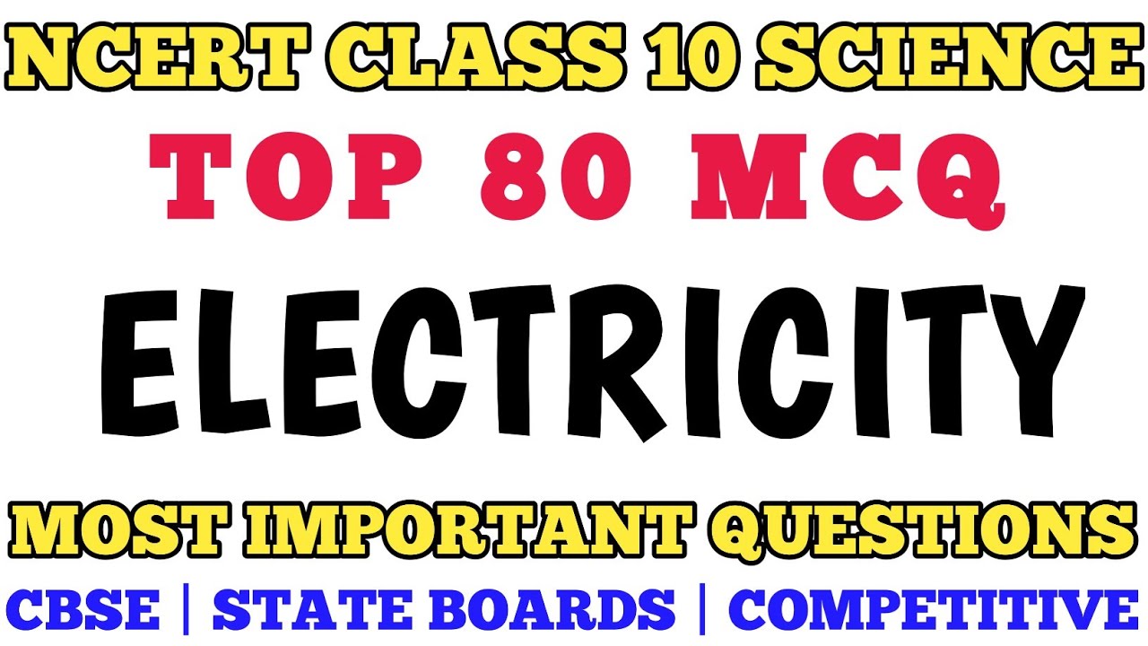 Best MCQ Electricity Class 10 | Chapter 12 Electricity | MCQ NCERT CLASS 10 PHYSICS