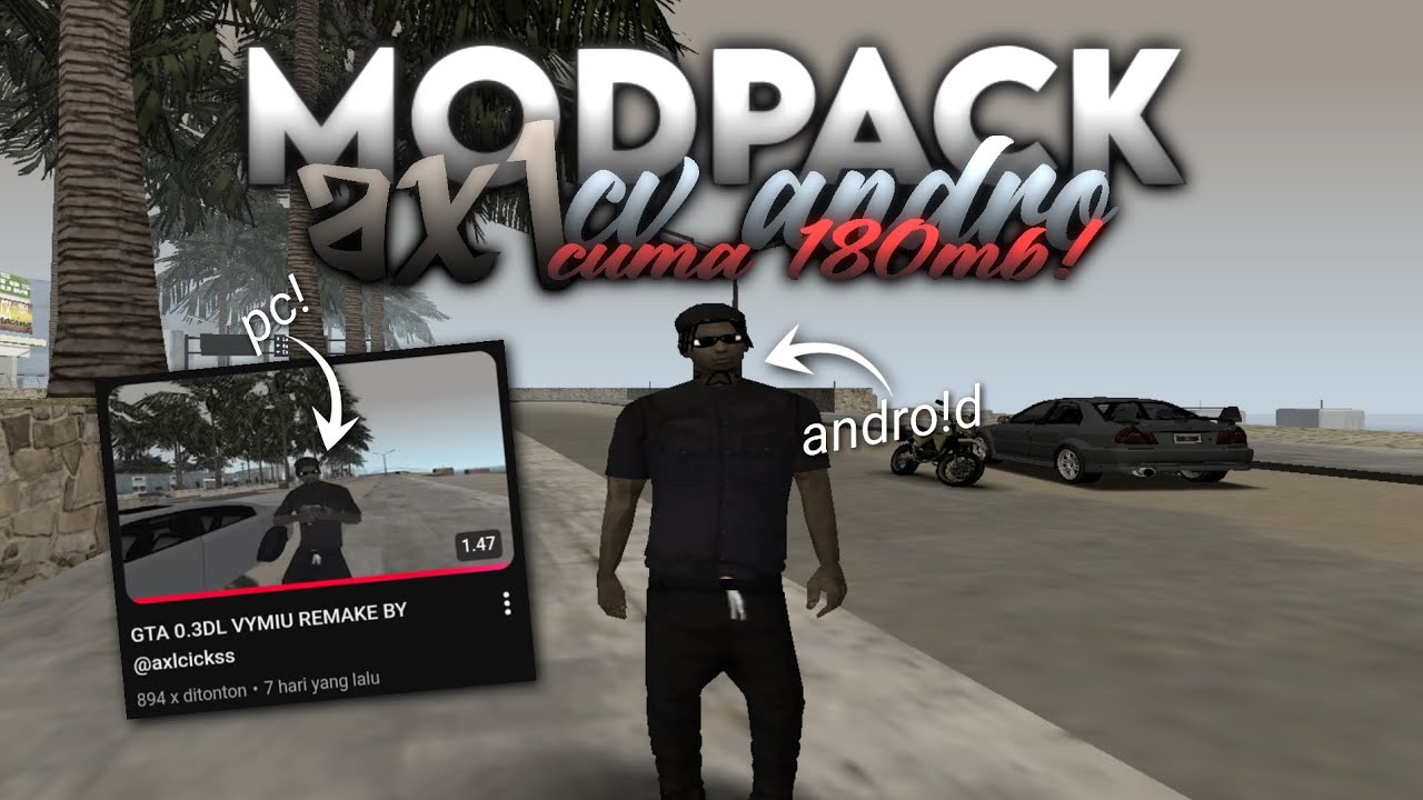 MODPACK @axlcickss CV ANDROID CUMA 180MB !!! GTA SAMP ANDROID