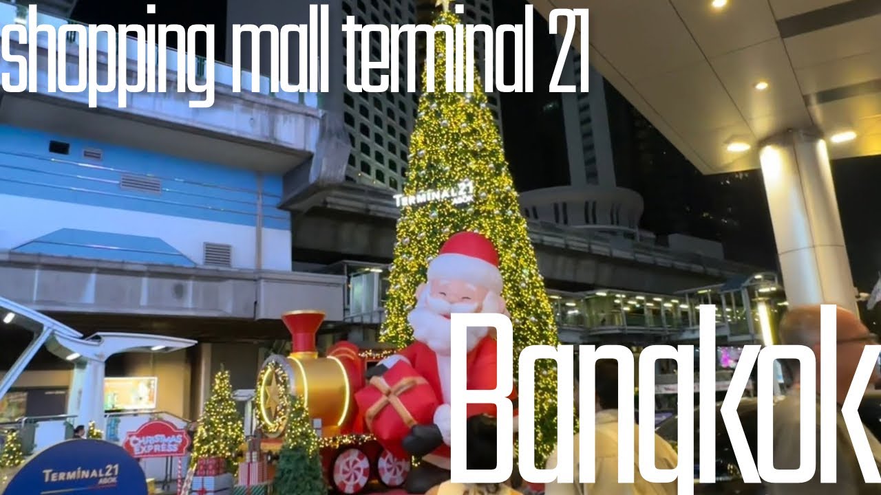 Nana bazar Shopping mall terminal21 Bangkok 