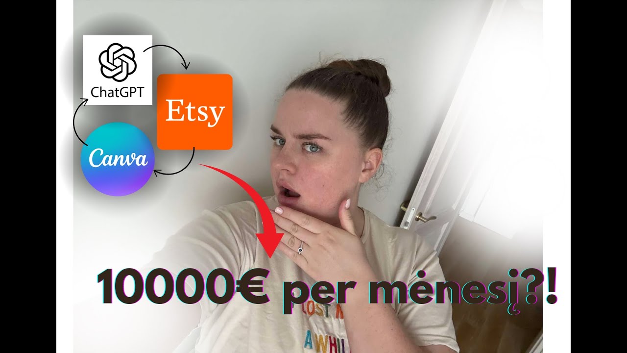 Uždarbis internete: Etsy, Canva, ChatGPT &ndash; 10 000 &euro; per mėnesį? #makemoneyonline #passiveincome