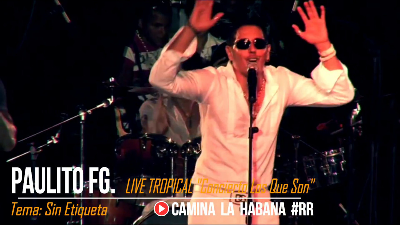 SIN ETIQUETA - PAULITO FG | LIVE 