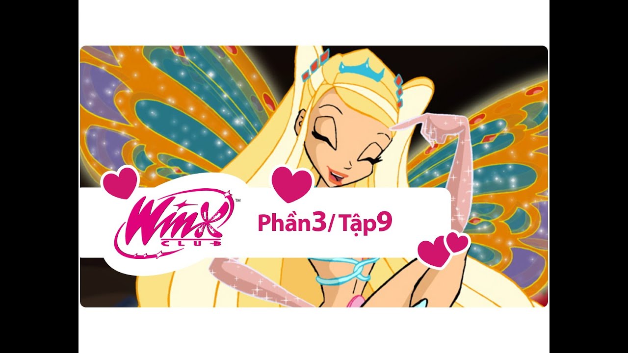 Winx Club - Phần 3 Tập 9 - Trái tim và thanh gương - [trọn bộ]