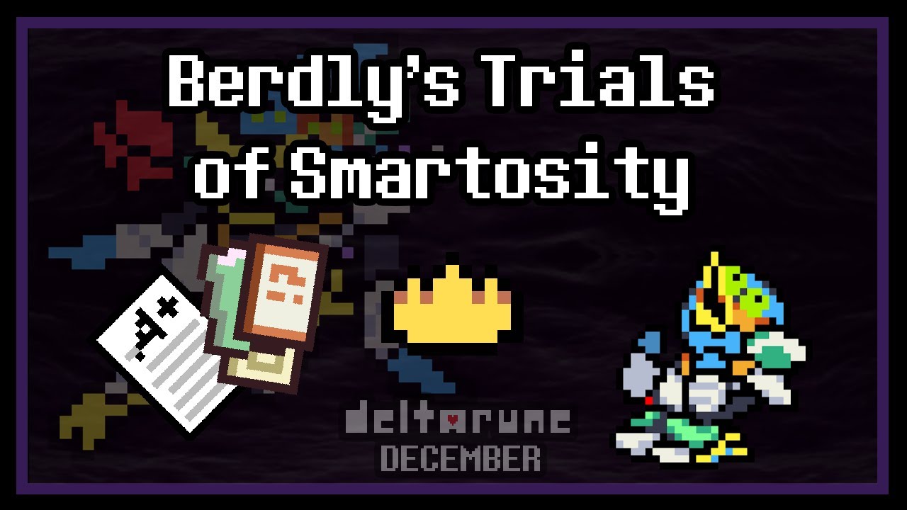 A Discerning Breakdown of Deltarune's Berdly