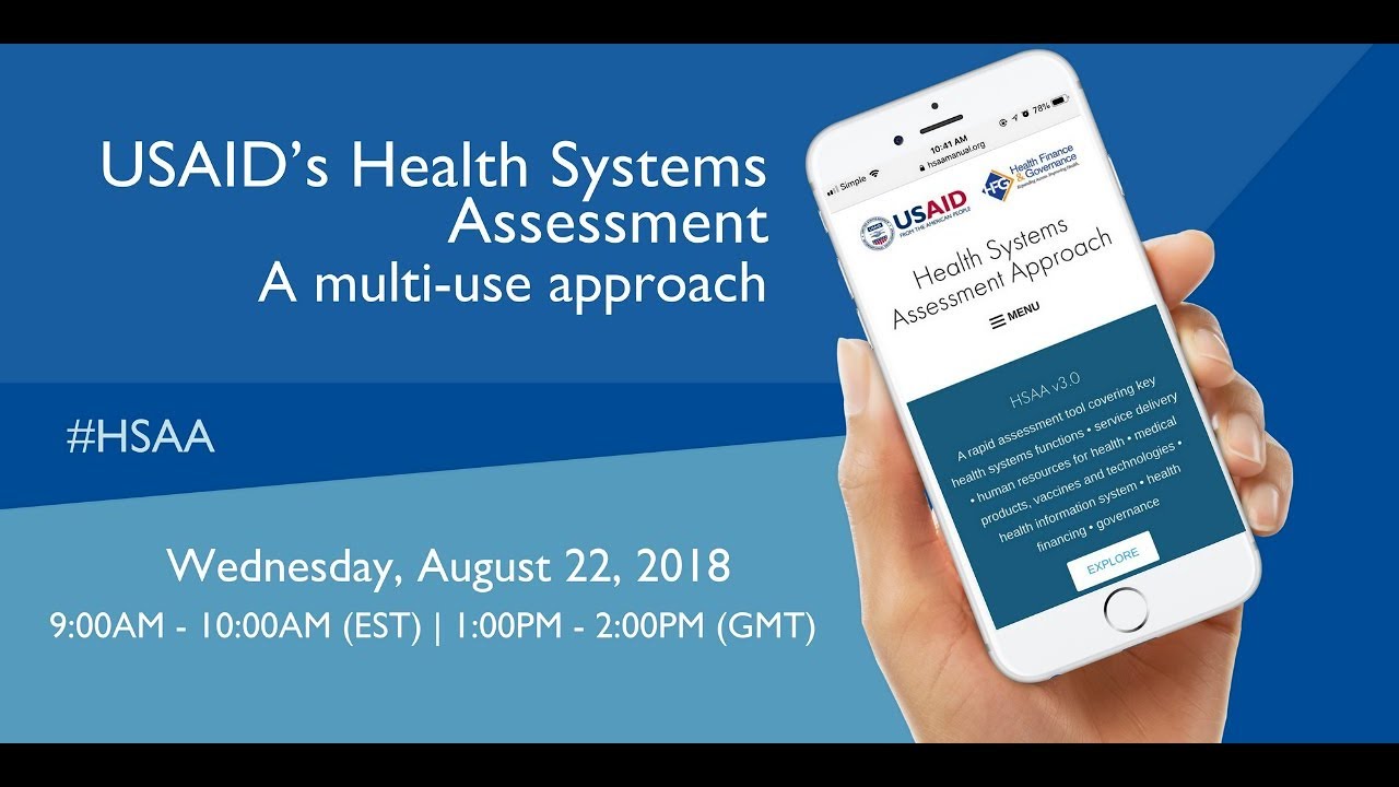 USAID's Health Systems Assessment: A multi-use approach