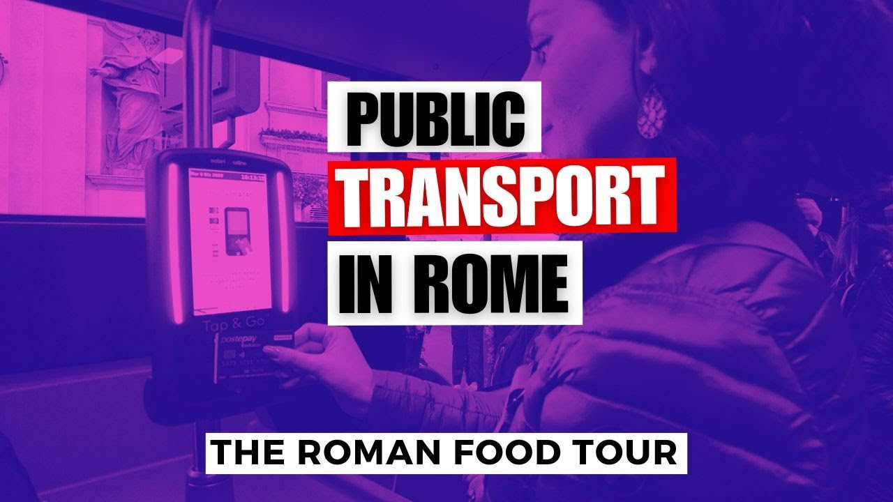 Public Transport in Rome 2024: Metro, Buses, & Trams