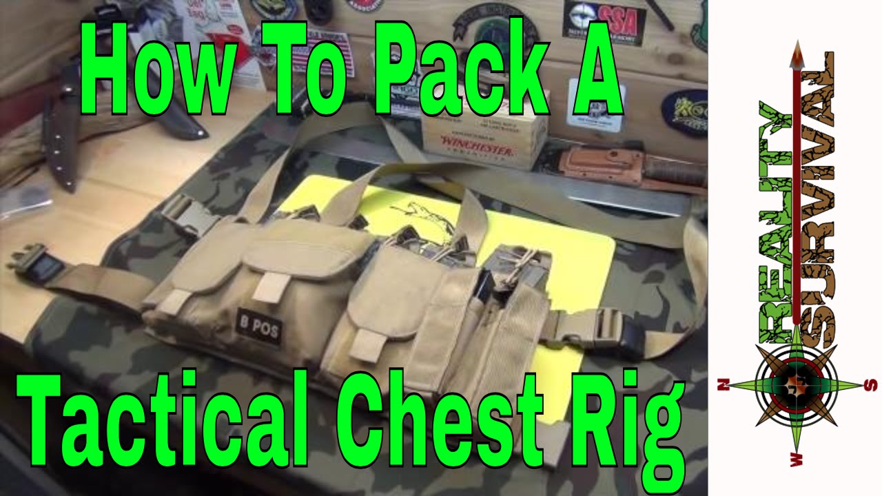 How To Pack A Tactical Chest Rig