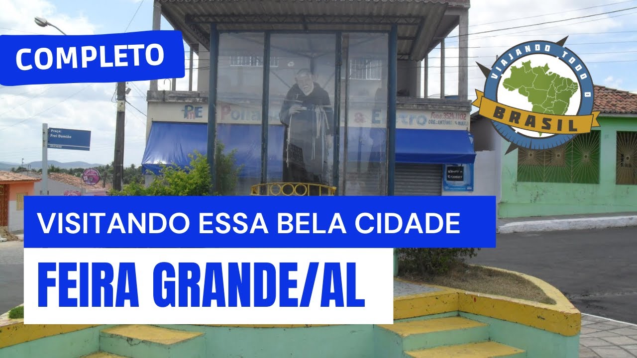 Feira Grande/AL - Especial - Viajando Todo o Brasil