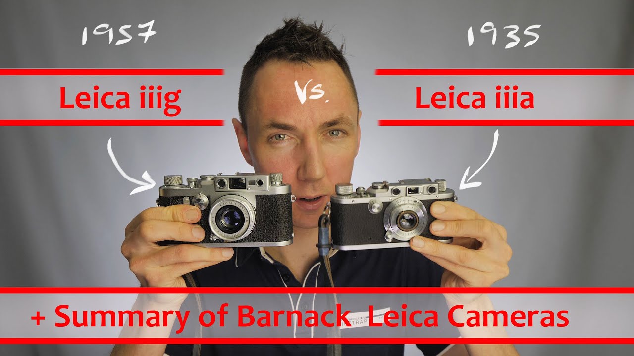 🔴 Leica iii camera comparison (aka Leica Barnack cameras) incl. Leica iiia vs Leica iiig Review