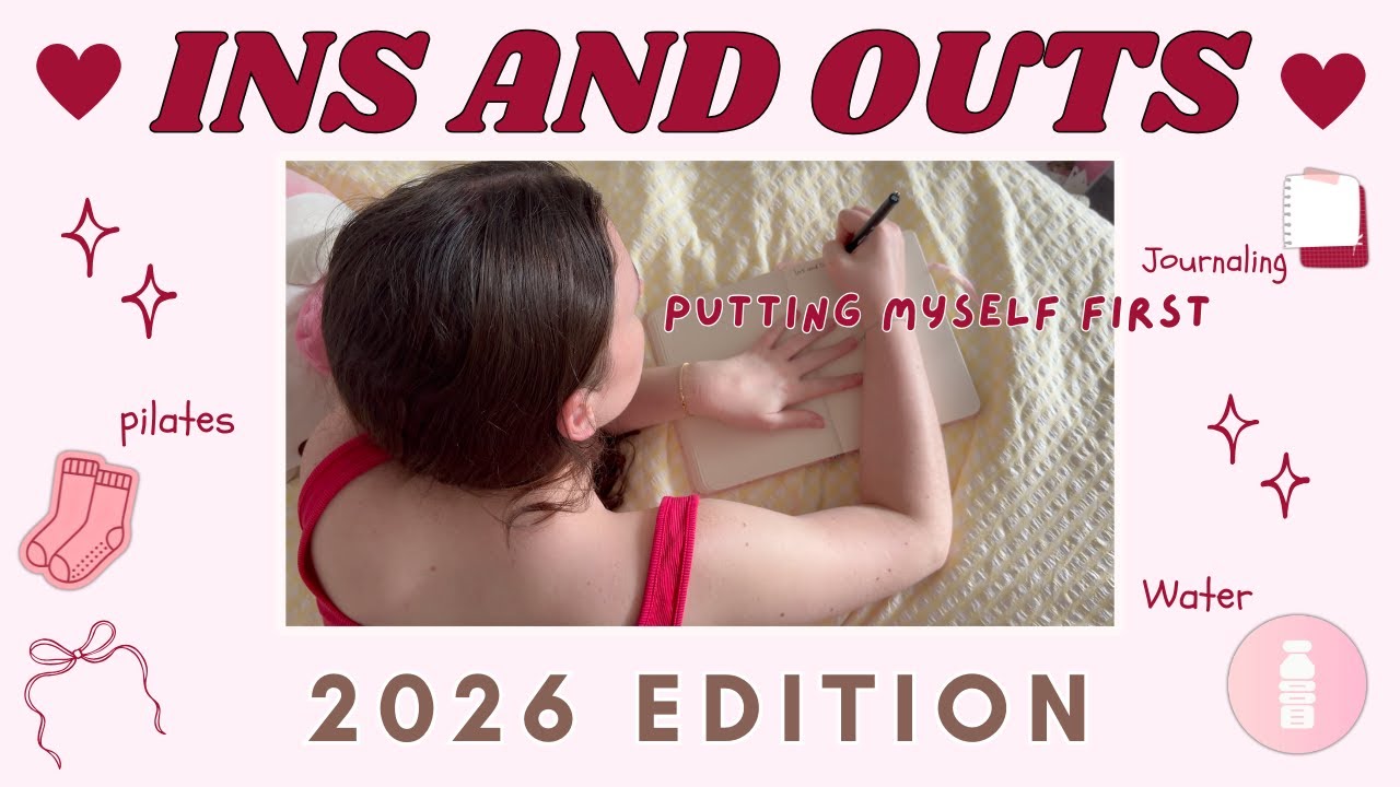 INS & OUTS for 2026 | my new habits, boundaries & mindset 📝✨🩰
