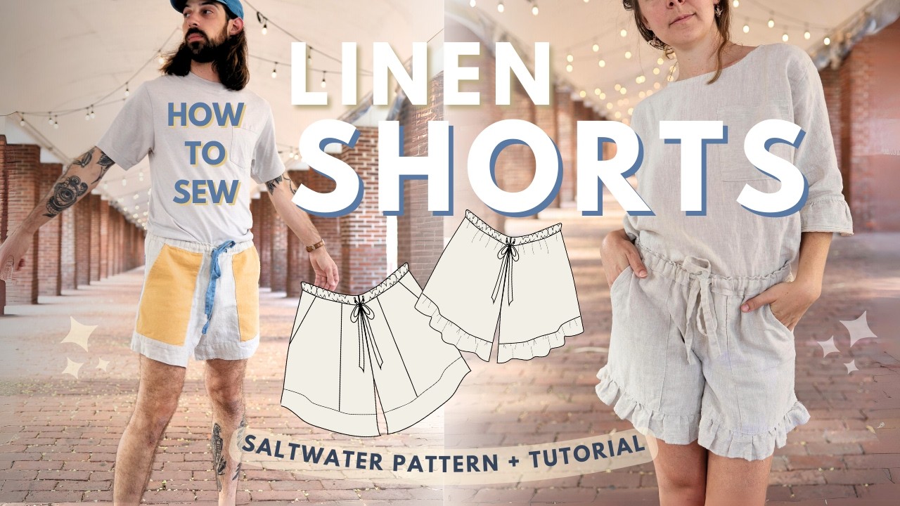 Comfy Linen Shorts Tutorial + Pattern! Sewing with linen // The SALTWATER shorts