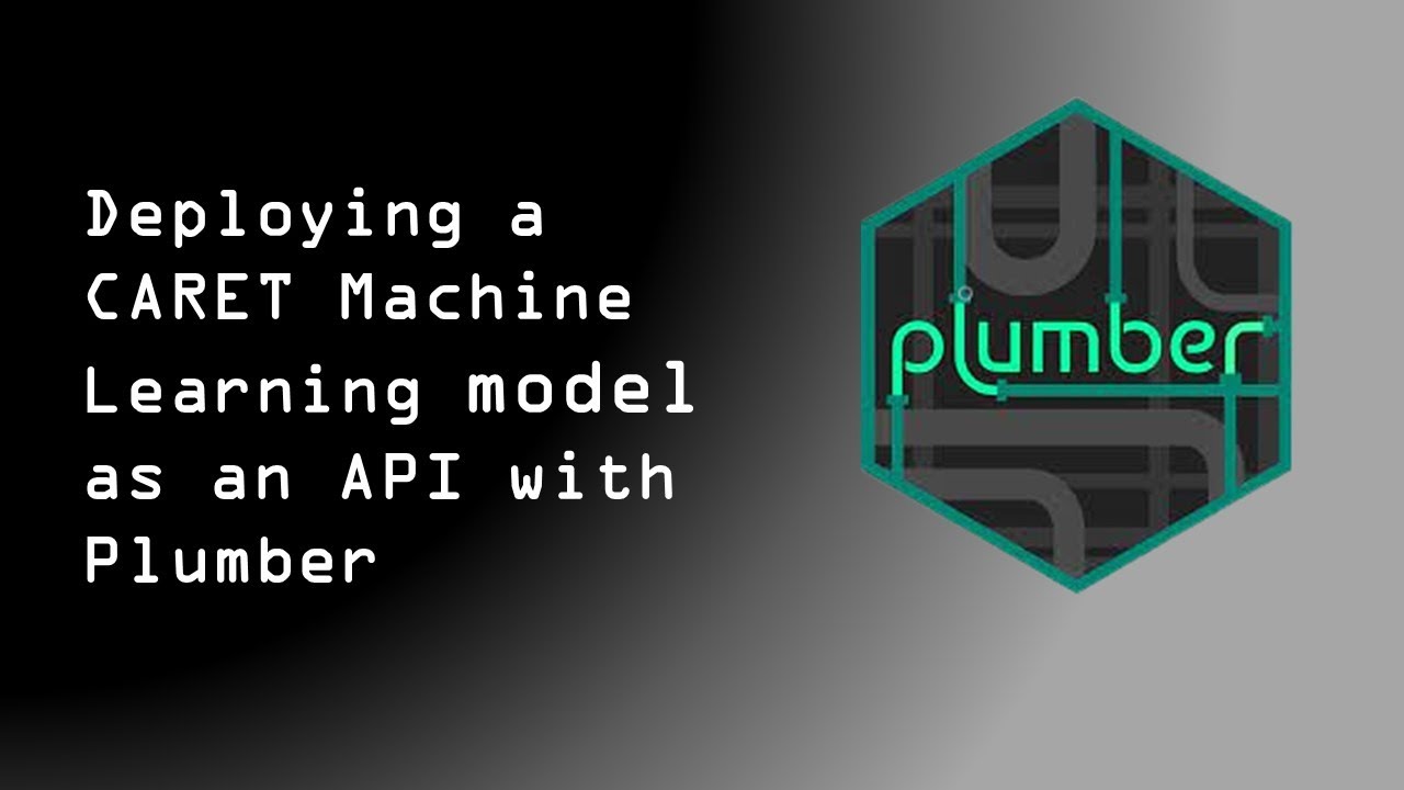 Deploying a CARET Machine Learning model as an API with Plumber