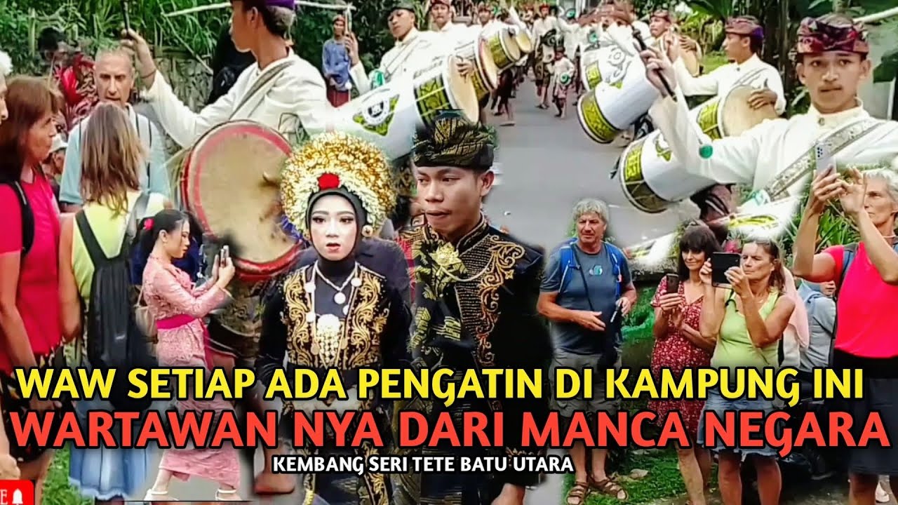 BEGITU BANYAK NYA WNA DATANG KE DUSUN KEMBANG SERI MENTON PENGANTIN @runsasak8505
