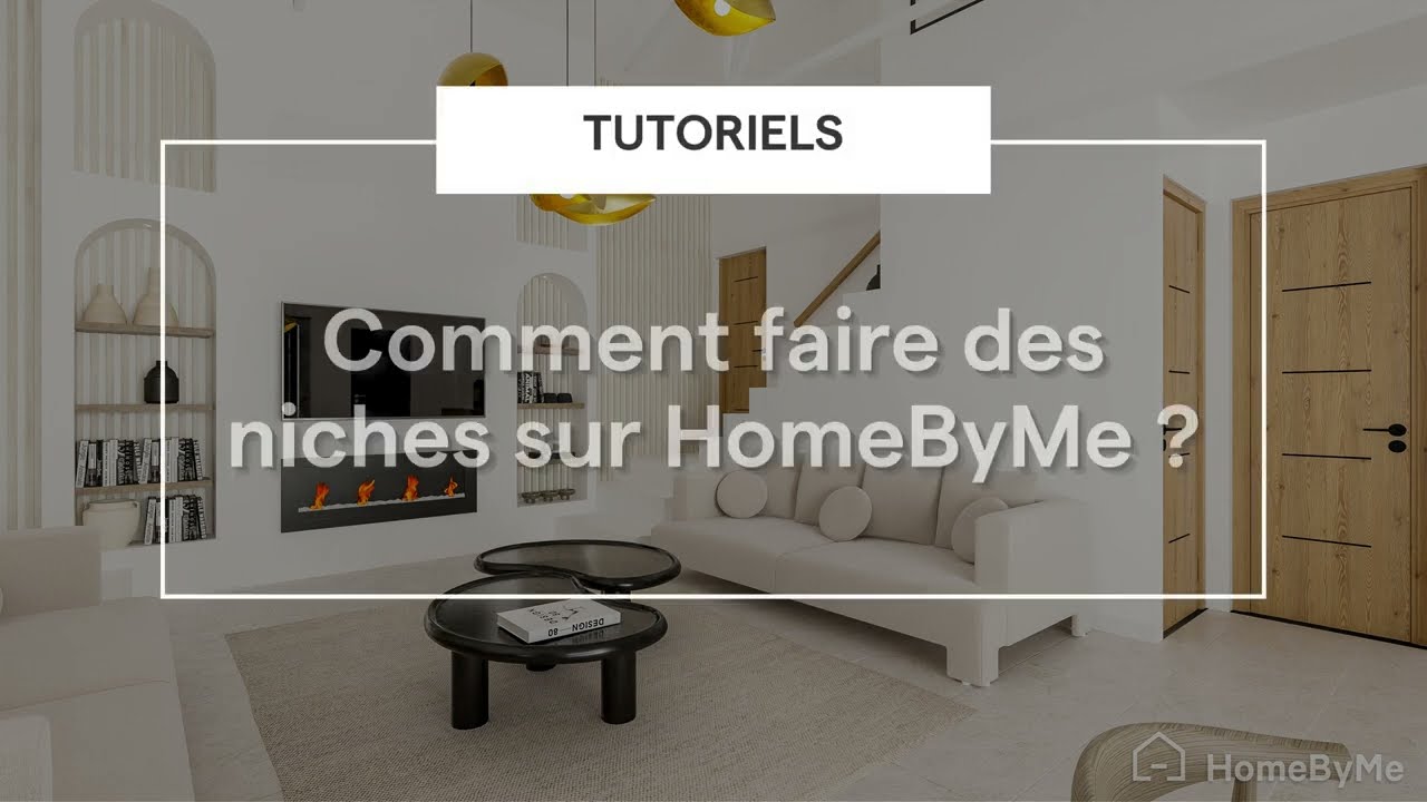 Comment créer des niches sur HomeByMe ?