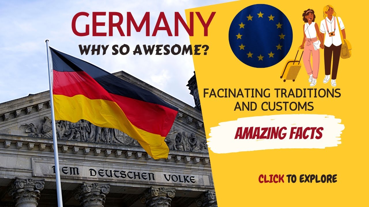 Germany Why So  Rich in Culture and Traditions
