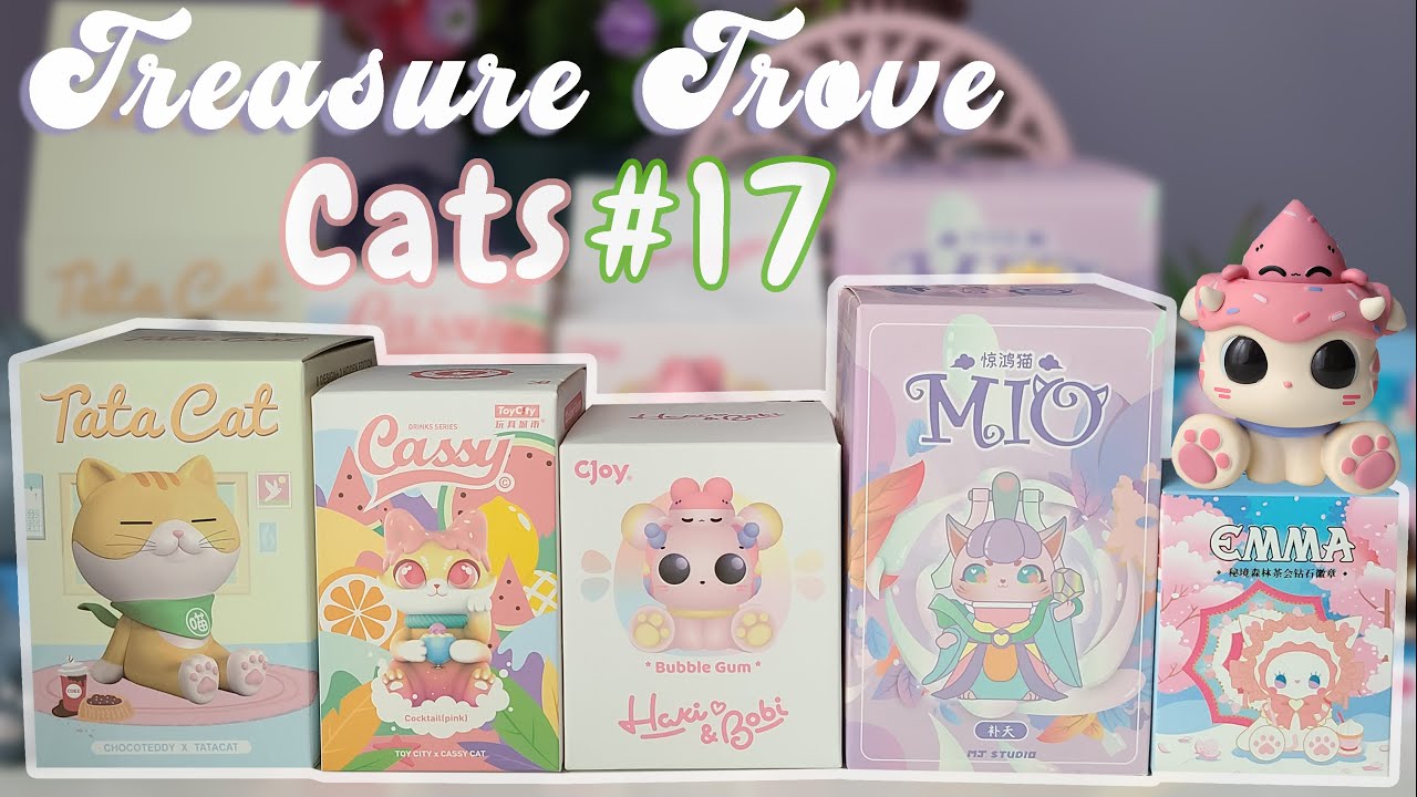 Treasure Trove #17 Cats Blind Box Unboxing (MIO, Cassy Drinks, Tata Cat, Emma Tea Party & more)