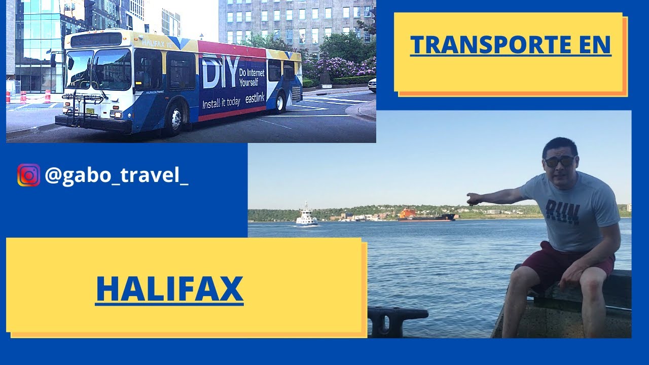 TRANSPORTE en Halifax, Nova Scotia, Canadá - Gabo Travel