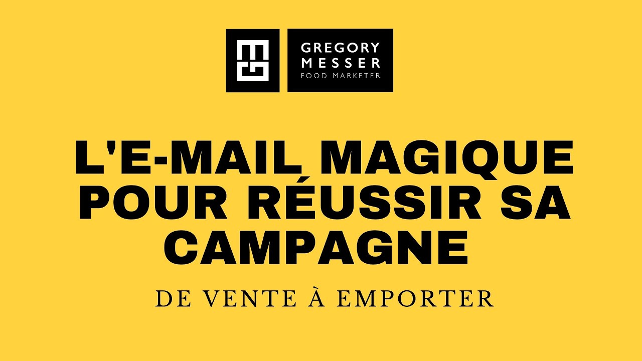 L'e-mail magique pour réussir sa campagne de vente à emporter