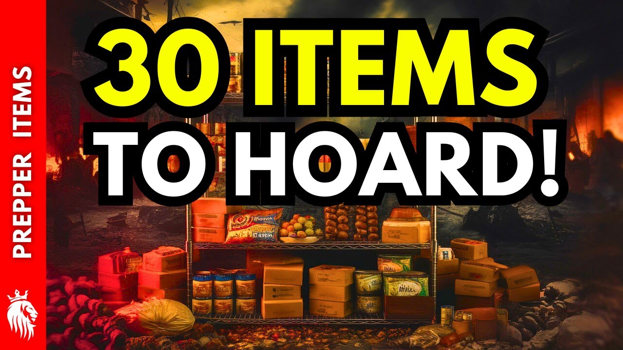 30 ESSENTIAL Prepper Items to Hoard for Survival!