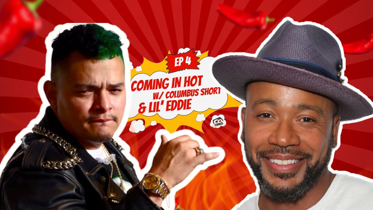 Comin In Hot: Lil Eddie Drops Untold Stories with Columbus Short | Exclusive | EP. 4