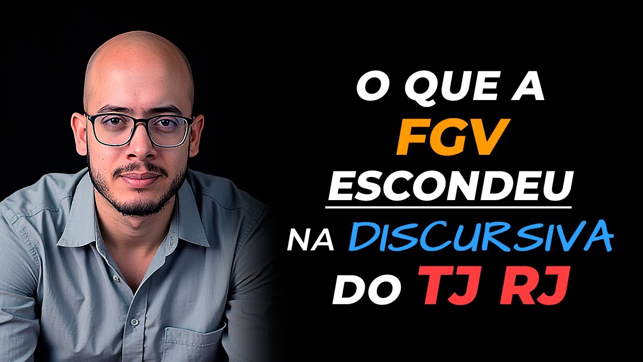 DISCURSIVAS TJRJ 2025 (ANALISTA, VÁRIAS ÁREAS): ENTENDA O QUE A FGV ESCONDEU NO EDITAL SOBRE A PROVA