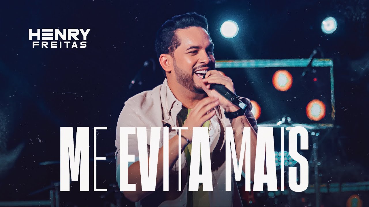 ME EVITA MAIS - Henry Freitas (Clipe Oficial)