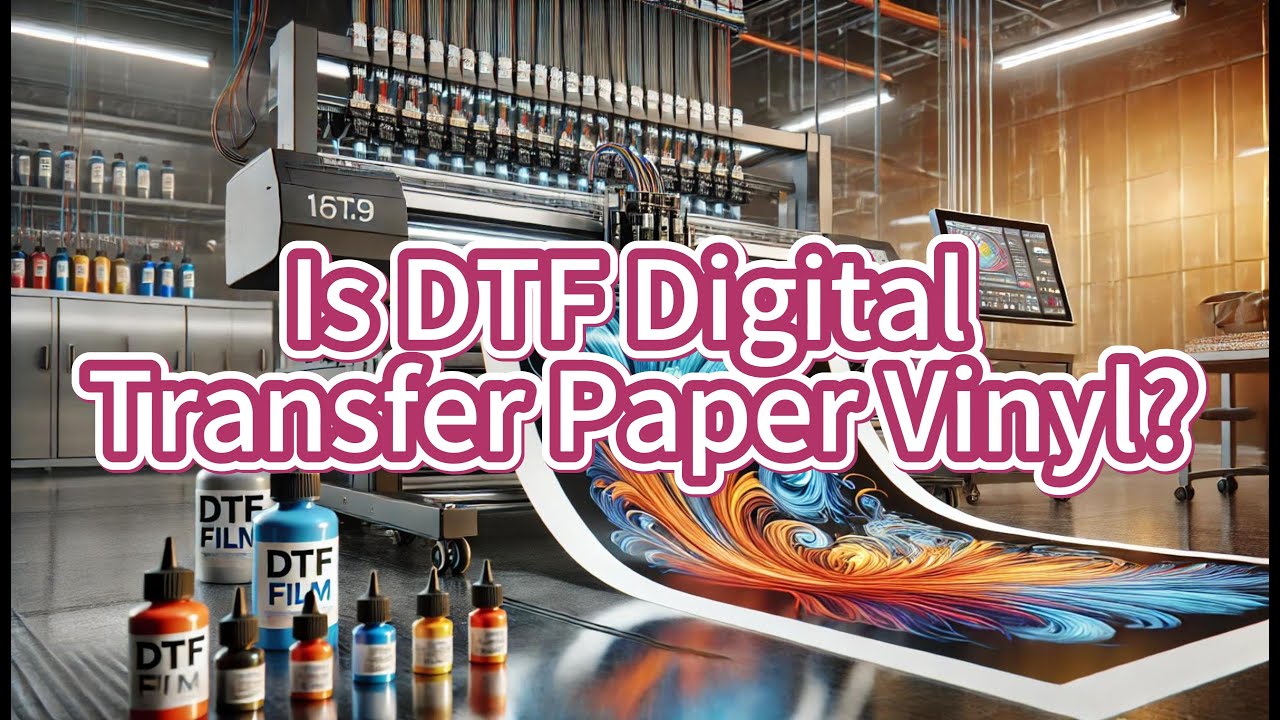 Is DTF Digital Transfer Paper Vinyl? DTF Foil Manufacturer, DTF Film Sheet Supplier, China