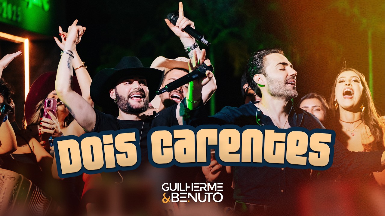 Guilherme e Benuto - Dois Carentes | Deu Rolo No Barretão